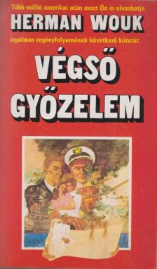 Herman Wouk - Végső győzelem [antikvár]