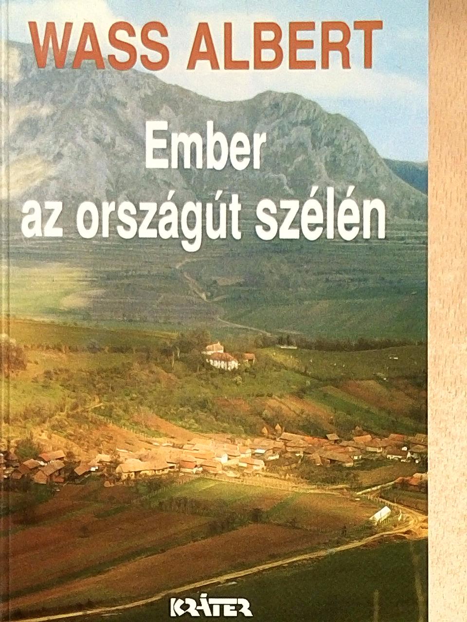 Wass Albert - Ember az országút szélén [antikvár]
