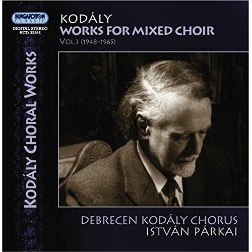 KOD - WORKS FOR MIXED CHOIR VOL.3 CD PÁRKAI, DEBRECEN KODÁLY CHORUS