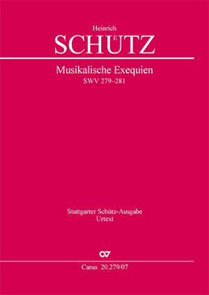 SCHÜTZ - MUSIKALISCHE EXEQUIEN SWV 279-281. STUDIENPARTITUR. STUTTGARTER SCHÜTZ-AUSGABE URTEXT