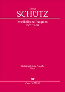 SCHÜTZ - MUSIKALISCHE EXEQUIEN SWV 279-281. STUDIENPARTITUR. STUTTGARTER SCHÜTZ-AUSGABE URTEXT
