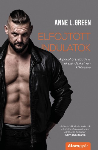 Anne L. Green - Elfojtott indulatok [eKönyv: epub, mobi]