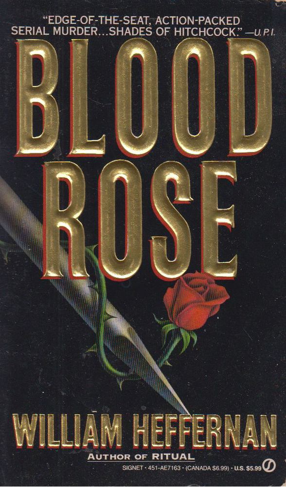 William Hefferman - Blood Rose [antikvár]