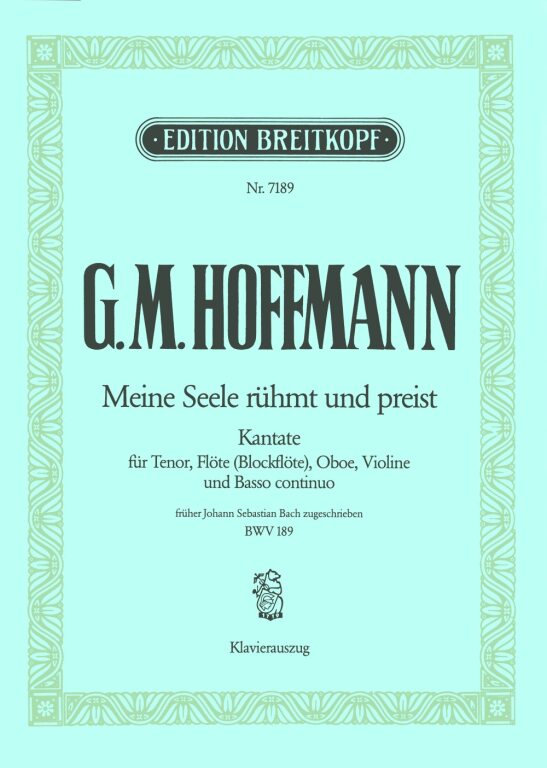 J. S. Bach - KANTATE BWV 189 MEINE SEELE RÜHMT UND PREIST, KLAVIERAUSZUG
