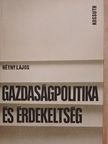 Héthy Lajos - Gazdaságpolitika és érdekeltség [antikvár]