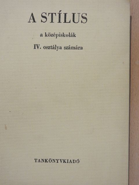 Szende Aladár - A stílus [antikvár]
