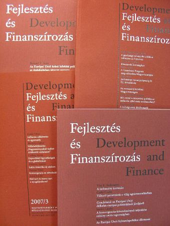 Ágh Attila - Fejlesztés és Finanszírozás 2007/1-4 [antikvár]