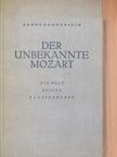 Hanns Dennerlein - Der unbekannte Mozart [antikvár]