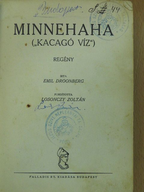 Emil Droonberg - Minnehaha (aláírt példány) [antikvár]
