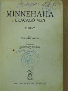 Emil Droonberg - Minnehaha (aláírt példány) [antikvár]