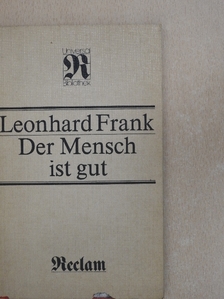 Leonhard Frank - Der Mensch ist gut [antikvár]
