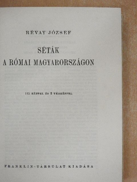 Révay József - Séták a római Magyarországon [antikvár]