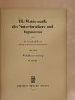 Dr. Bernhard Baule - Die Mathematik des Naturforschers und Ingenieurs V. [antikvár]