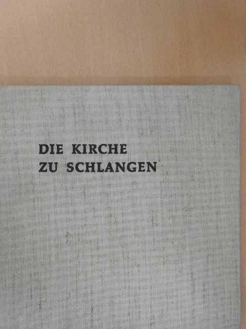 Claus Peter - Die Kirche zu Schlangen [antikvár]
