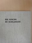 Claus Peter - Die Kirche zu Schlangen [antikvár]