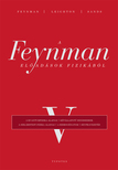 Richard P. Feynman - Robert B. Leighton - Matthew Sands - A Feynman-előadások fizikából V. [eKönyv: pdf]