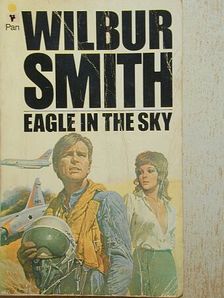 Wilbur Smith - Eagle in the Sky [antikvár]