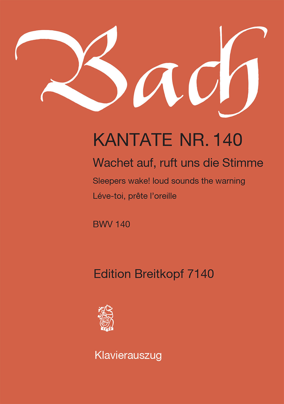 J. S. Bach - KANTATE NR.140 WACHET AUF, RUFT UNS DIE STIMME BWV 140 KLAVIERAUSZUG