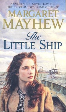 MAYHEW, MARGARET - The Little Ship [antikvár]