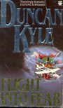 KYLE, DUNCAN - Flight into Fear [antikvár]