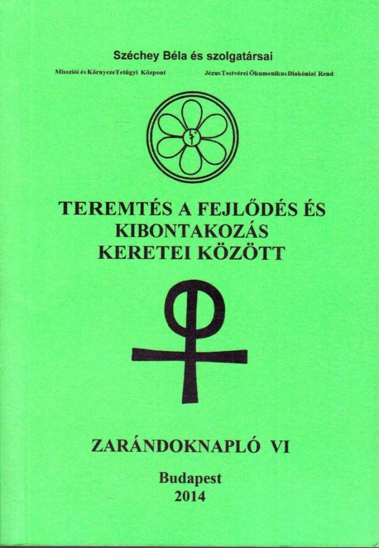 Széchey Béla József - Zarándoknapló VI. [antikvár]