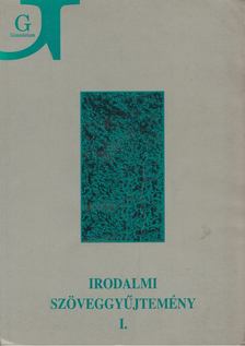 MÉSZ LÁSZLÓNÉ - Irodalmi szöveggyűjtemény I. [antikvár]