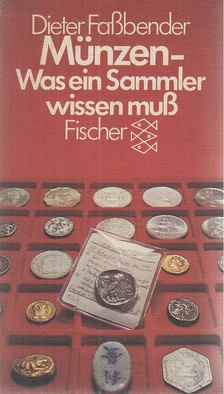 Faßbender, Dieter - Münzen - was ein Sammler wissen muß [antikvár]