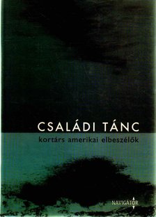 Polyák Béla (szerk.) - Családi tánc [antikvár]