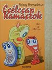 Babay Bernadette - Csélcsap kamaszok [antikvár]