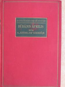 Rudolph Stratz - Bűbájos április [antikvár]