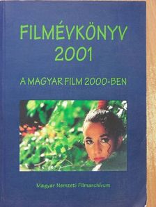 Báthory Erzsi - Filmévkönyv 2001 [antikvár]