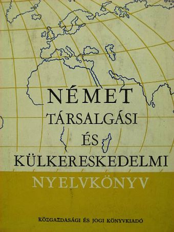 Dr. Báder Dezső - Német társalgási és külkereskedelmi nyelvkönyv [antikvár]
