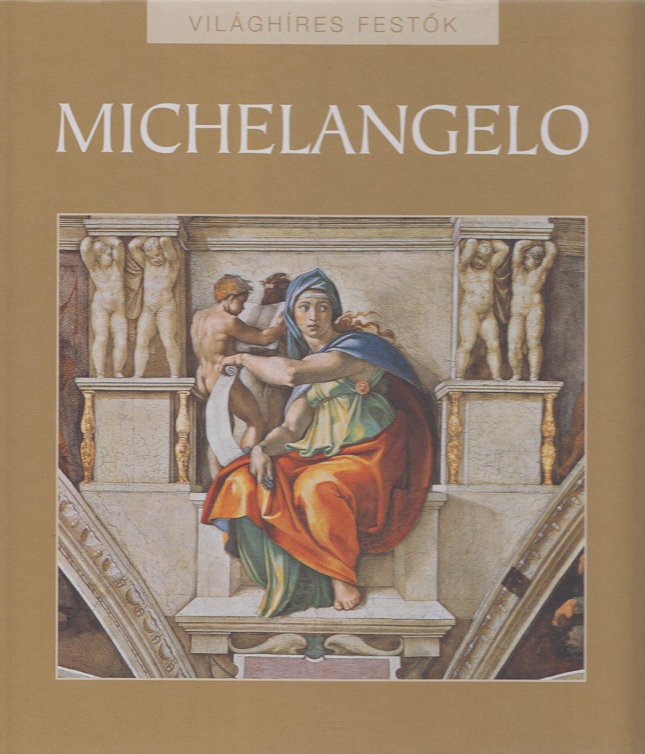 Rappai Zsuzsa - Michelangelo [antikvár]