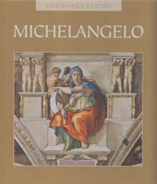 Rappai Zsuzsa - Michelangelo [antikvár]