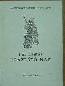 Pál Tamás - Igazlátó nap [antikvár]