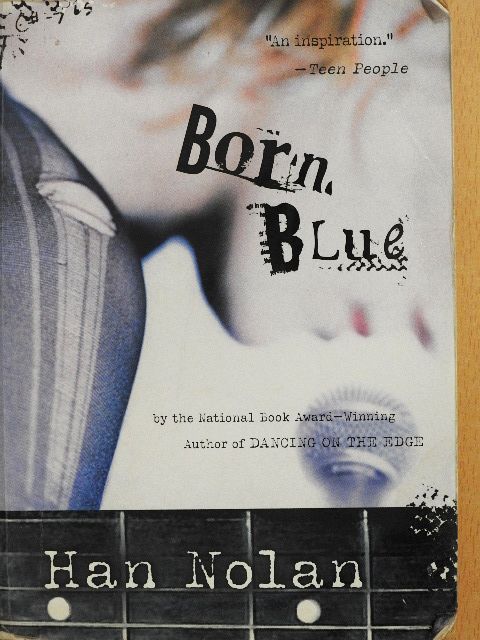Han Nolan - Born Blue [antikvár]
