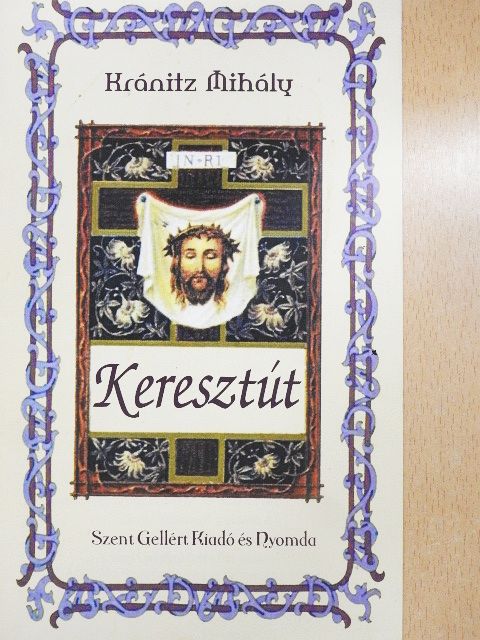 Kránitz Mihály - Keresztút [antikvár]