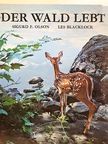 Sigurd F. Olson - Der Wald lebt [antikvár]