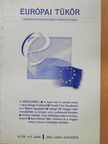 Nyikos László - Európai Tükör 2004. július-augusztus [antikvár]