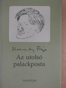 Karinthy Frigyes - Az utolsó palackposta [antikvár]