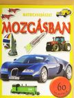 Pásti-Kovács Nóra - Mozgásban [antikvár]