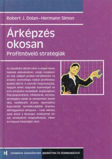 Robert J. Dolan, Hermann Simon - Árképzés okosan [antikvár]