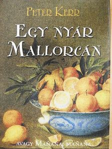 Peter Kerr - Egy nyár Mallorcán [antikvár]