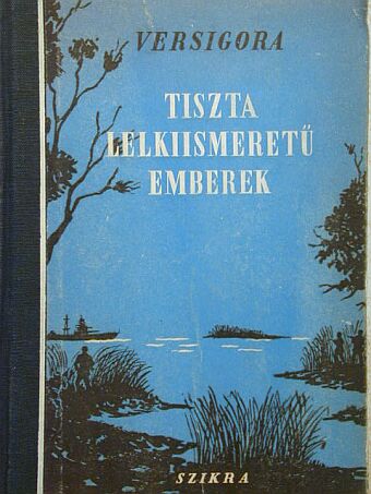 P. Versigora - Tiszta lelkiismeretű emberek [antikvár]