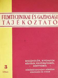 Császár Miklós - Filmtechnikai és gazdasági tájékoztató 1961/3. [antikvár]