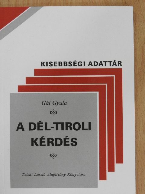 Gál Gyula - A dél-tiroli kérdés [antikvár]