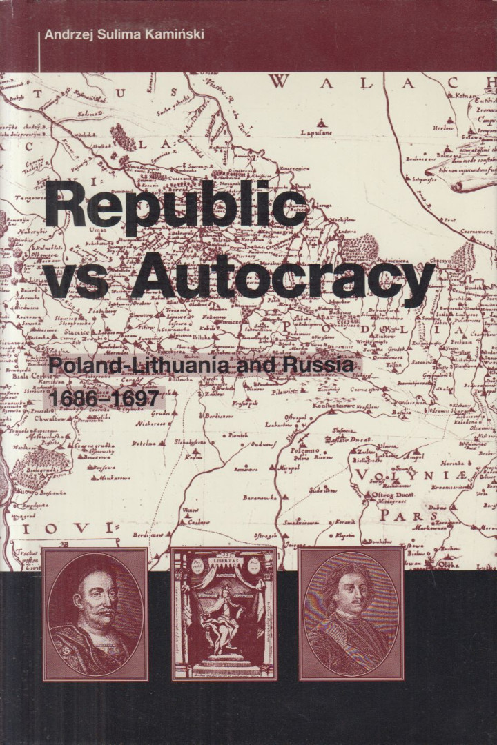 Andrzej Sulima Kaminski - Republic vs. Autocracy [antikvár]