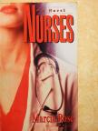 Marcia Rose - Nurses [antikvár]