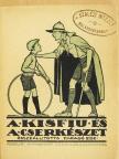 Dr. Harangi László - A kisfiú és a cserkészet [antikvár]