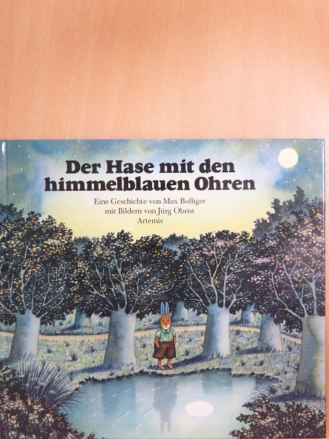 Max Bolliger - Der Hase mit den himmelblauen Ohren [antikvár]